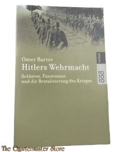 Book - Hitlers Wehrmacht. Soldaten, Fanatismus und die Brutalisierung des Krieges