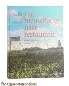 Book - Fort Kijkduin - Van nieuwbouw naar restauratie - Beknopte (bouw)geschiedenis van een Napoleontisch vestingwerk in Den Helder
