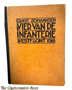 Book - Vier van de Infanterie Westfront 1918