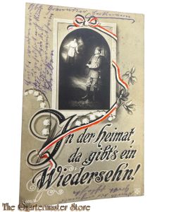 Postkarte 1915  In der heimat, da gibts ein Wiedersehn!