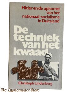 Book - De techniek van het kwaad, Hitler en de opkomst van het Nationaal-socialisme in Duitsland