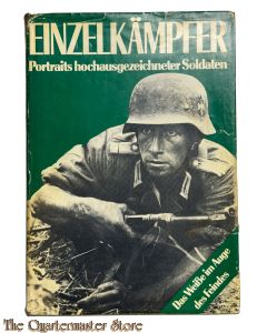 Book - Einzelkämpfer : Das Weiße im Auge d. Feindes. Porträts hochausgezeichneter dt. Soldaten / [Ein Sammelwerk mit Beitr. von Karl Alman u.a.]