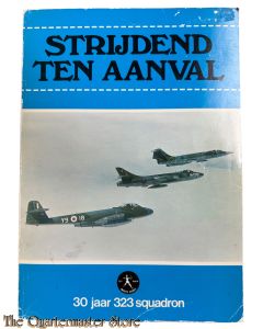 Book - Strijdend ten aanval. 30 jaar 323 squadron